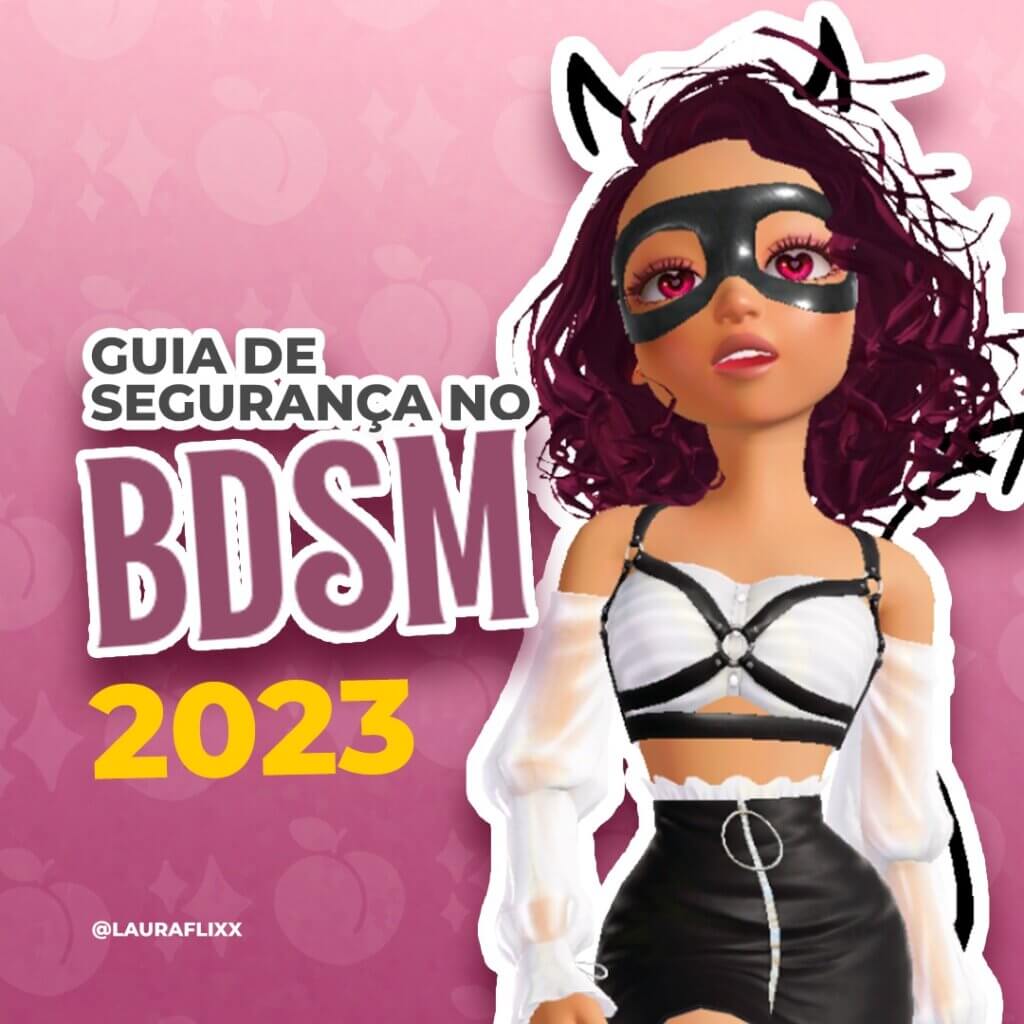 guia de segurança bdsm lauraflixx
