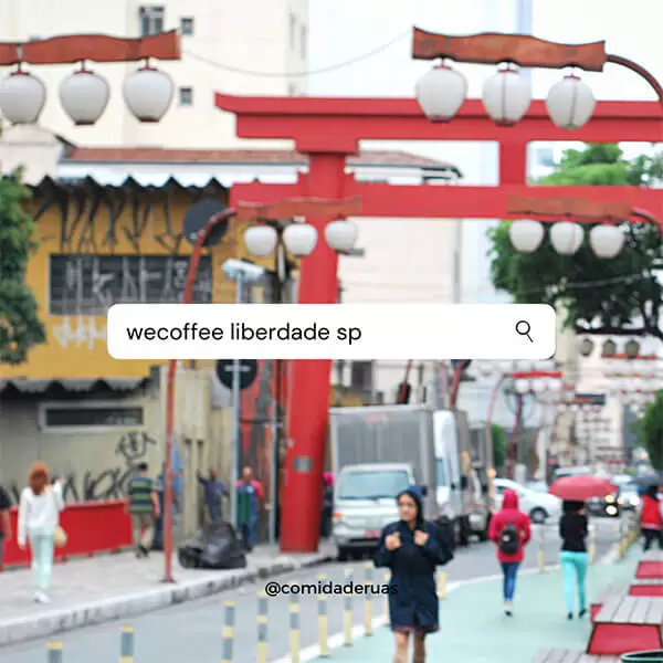 Comida de Ruas: We Coffee Liberdade